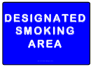 No Smoking This Is A Designated Area