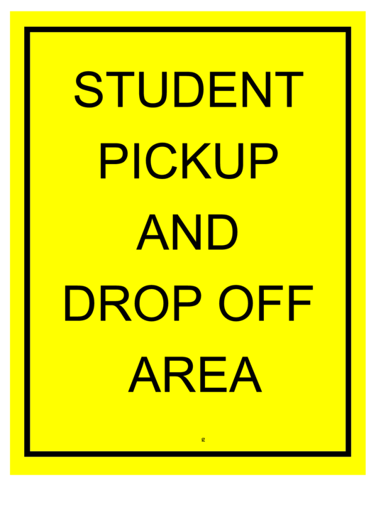 Student Pickup And Drop Off Sign Printable pdf
