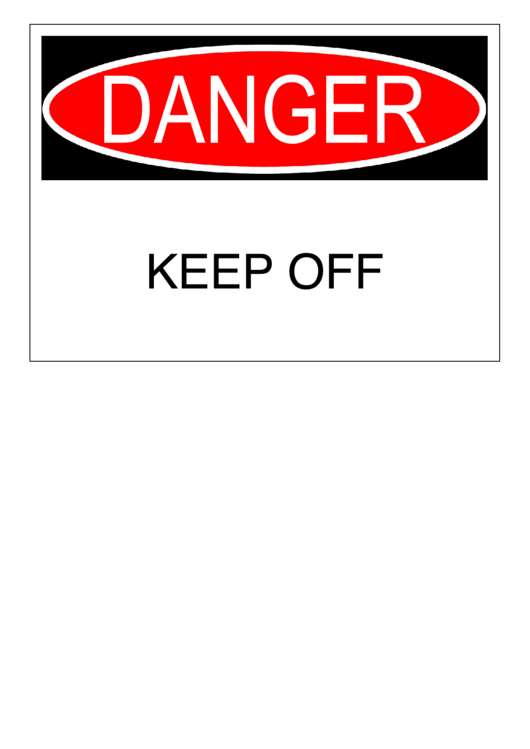 Danger Keep Off Sign Template Printable pdf