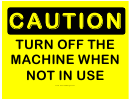 Caution Turn Off Sign Template