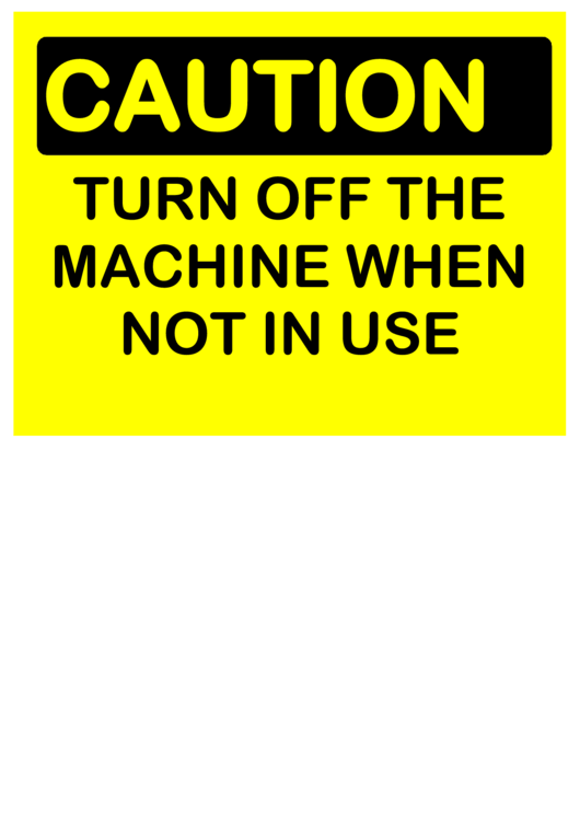 Caution Turn Off Sign Template Printable pdf