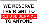 Refuse Service Sign
