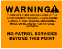 Warning No Patrol Services