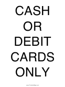 Cash Or Debit Cards Only Sign Template