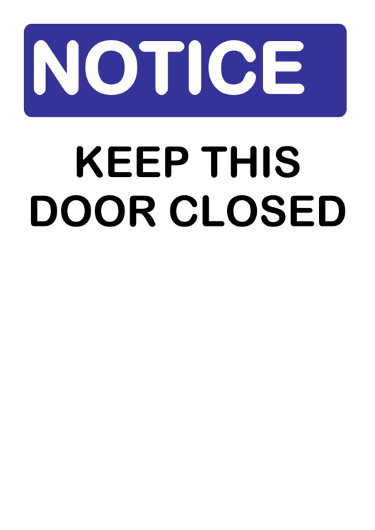 Notice Keep Door Closed Printable pdf