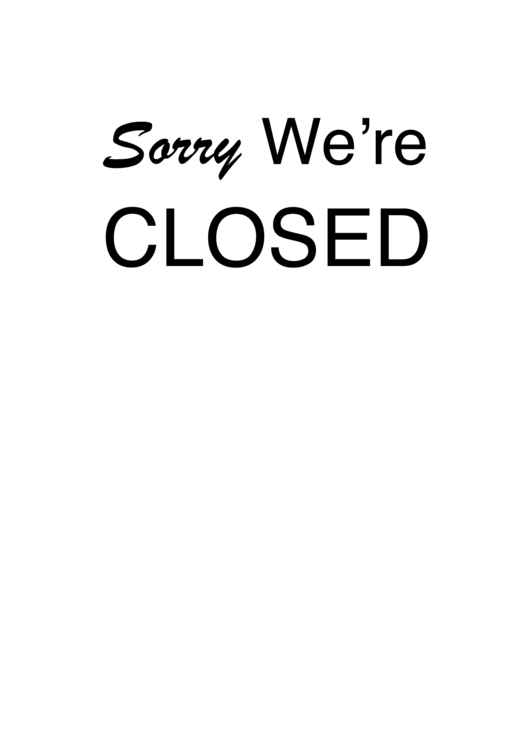 Sorry Were Closed Printable pdf