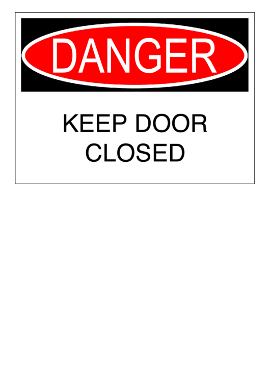 Danger Keep Door Closed Printable pdf