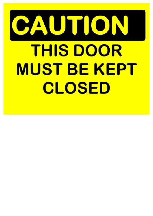 Caution Keep Door Closed Printable pdf