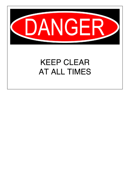 Danger - Keep Clear Printable pdf