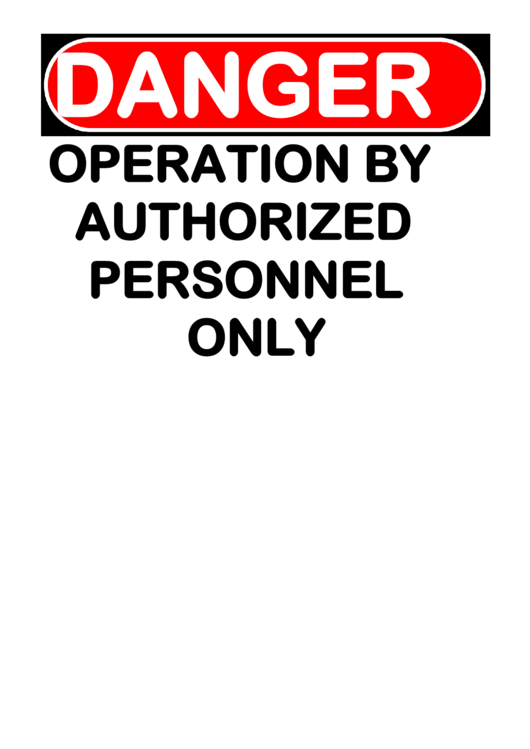 Danger - Operation By Authorized Personnel Only Printable pdf