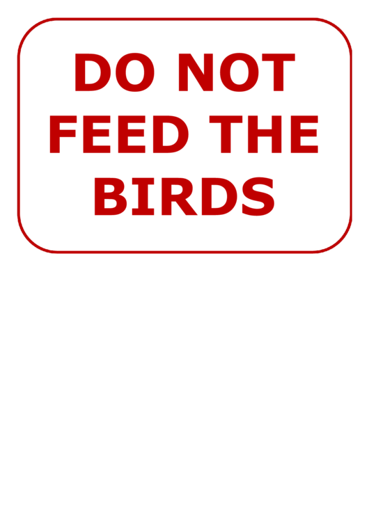 Do Not Feed The Birds Sign Printable pdf