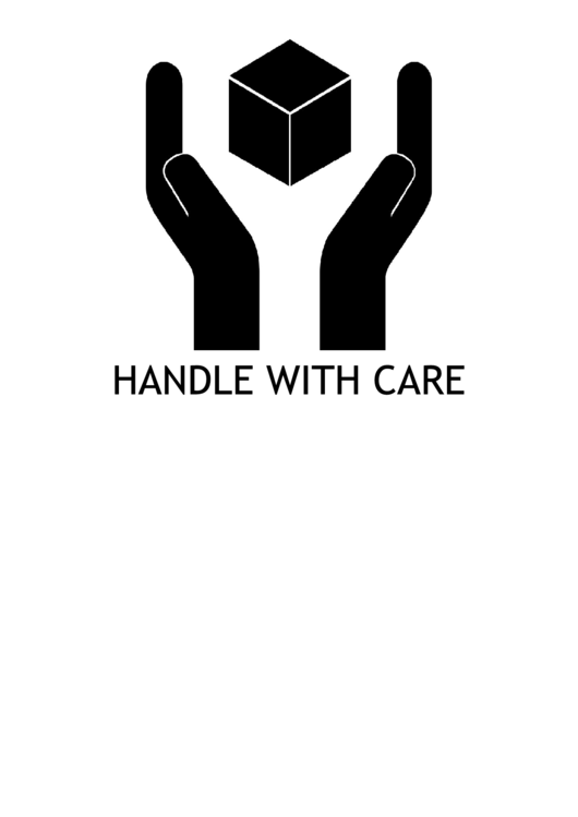 Handle With Care With Caption Sign Printable pdf