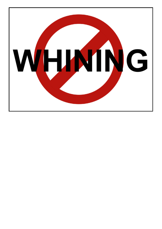 No Whining Sign Template Printable pdf