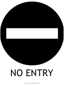 No Entry With Caption Sign