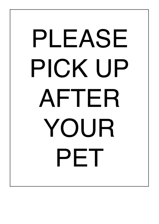 Pick Up After Your Pet Printable pdf