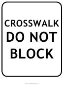 Do Not Block Crosswalk