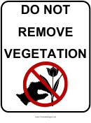 Vegetation Removal Sign
