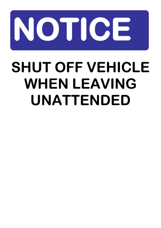 Notice - Shut Off Vehicle Printable pdf