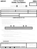Form Ar321 - Estate Tax Return - 2004 Printable pdf
