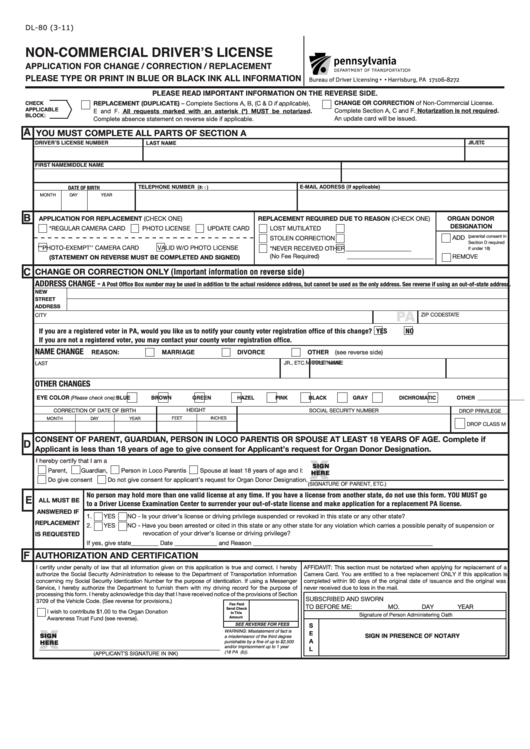 Fillable Form Dl-80 2011 - Non-Commercial Drivers License Application For Change / Correction / Replacement Please Type Or Print In Blue Or Black Ink All Information Printable pdf