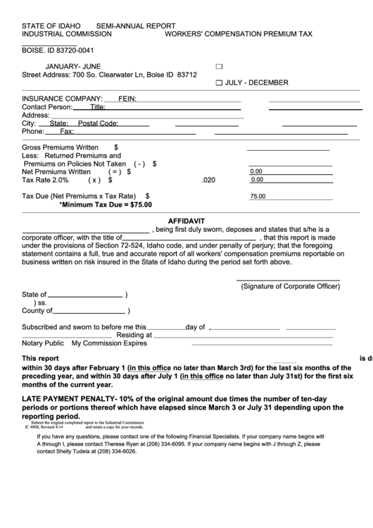 Fillable Form Ic 4008 - Semi Annual Report Workers Compensation Premium Tax For The Period And Year Printable pdf