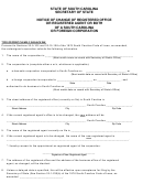 Notice Of Change Of Registered Office Or Registered Agent Or Both Of A South Carolina Or Foreign Corporation Template - South Carolina Secretary Of State