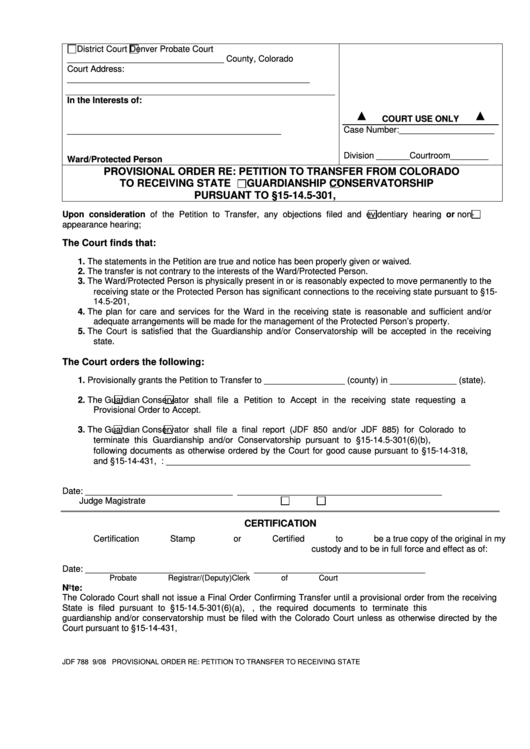 Fillable Form Jdf 788 - Provisional Order Re: Petition To Transfer From Colorado To Receiving State Guardianship Or Conservatorship Printable pdf