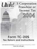 2004 Form Tc-20s Utah Corporation Franchise Or Income Tax Return And Instructions