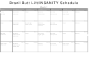 Brazil Butt Lift/insanity Schedule