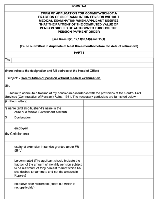 Fillable Form 1-A - Form Of Application For Commutation Of A Fraction Of Superannuation Pension Without Medical Examination Printable pdf